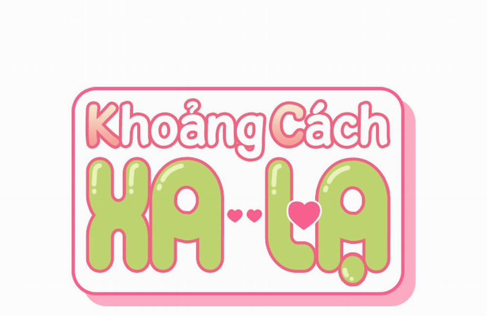 Khoảng Cách Xa Lạ Chương 65 Trang 187