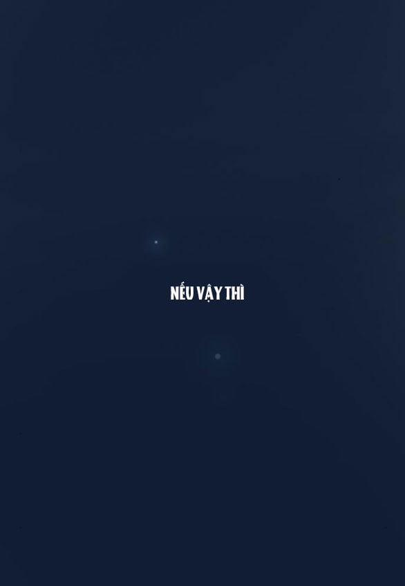 Khóc Đi Hay Là Cầu Xin Tôi Cũng Được 22.2 trang 39