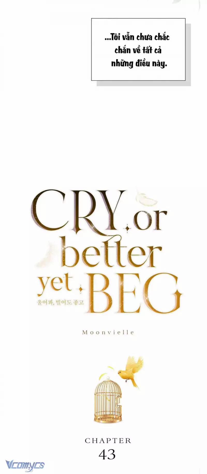 Khóc Đi Hay Là Cầu Xin Tôi Cũng Được 43 trang 20