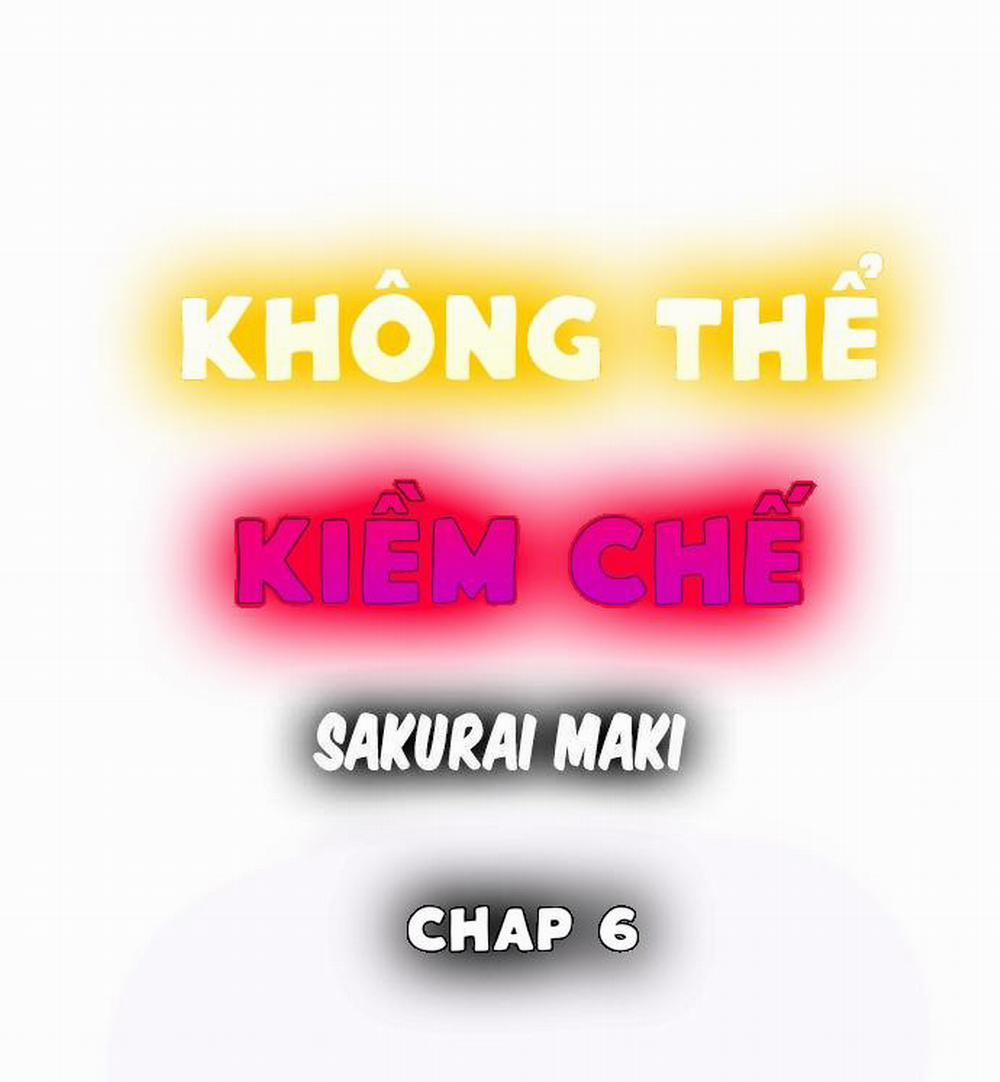 Không Thể Kiềm Chế Chương 0 t Trang 2