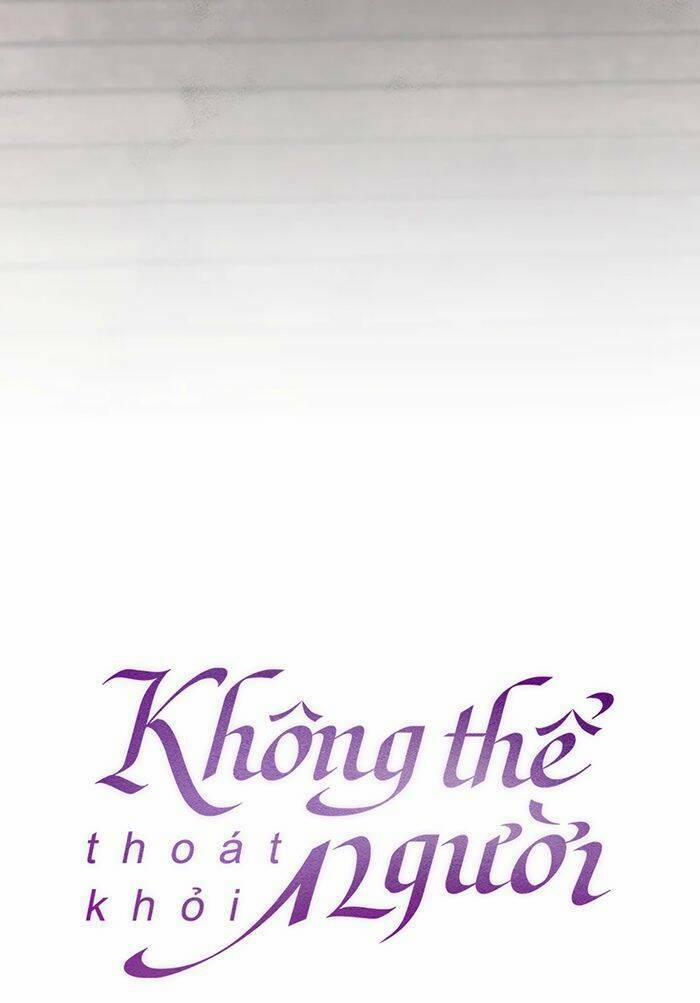 Không Thể Thoát Khỏi Người 74.1 trang 31