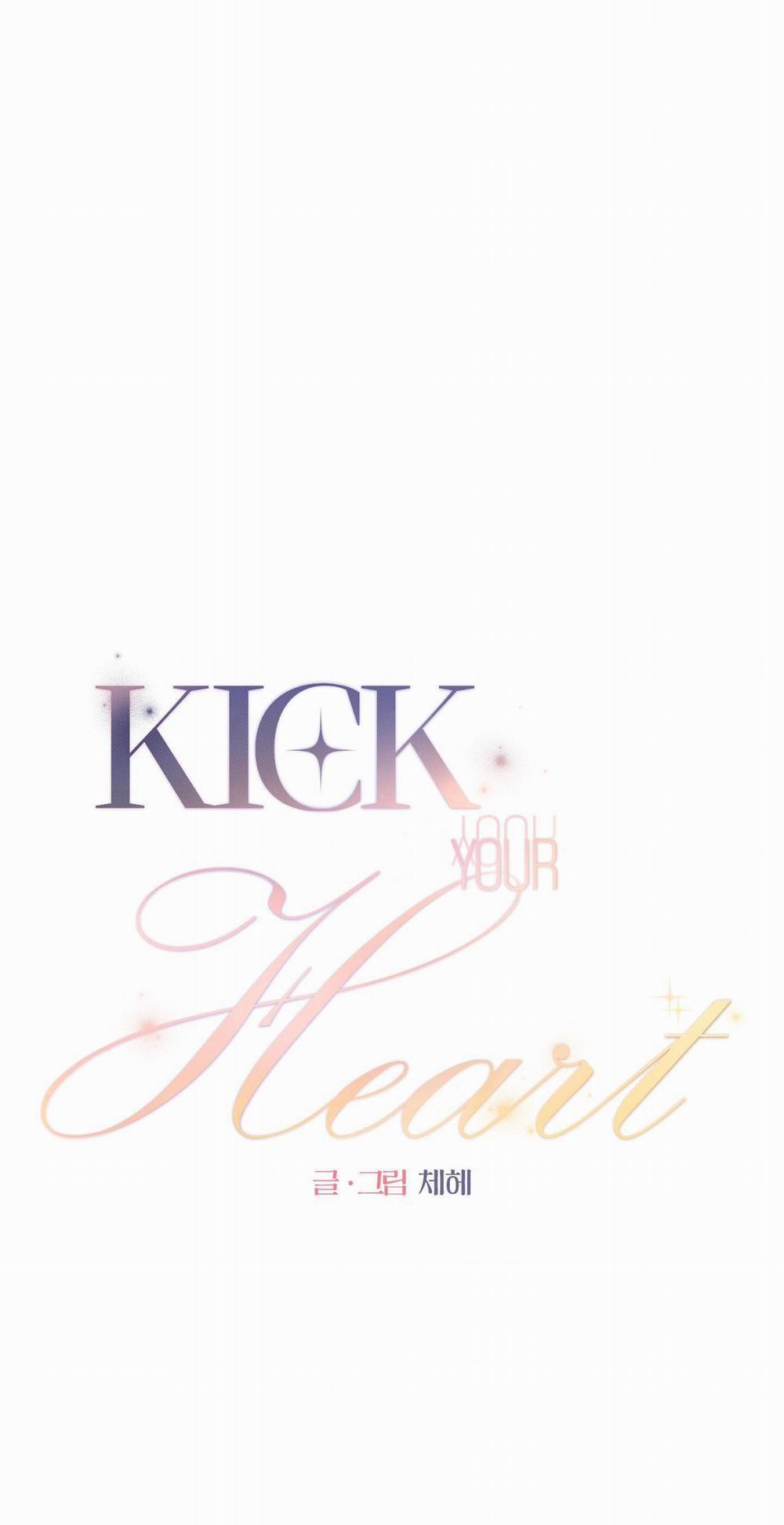 Kick your heart Chương 39 Trang 1