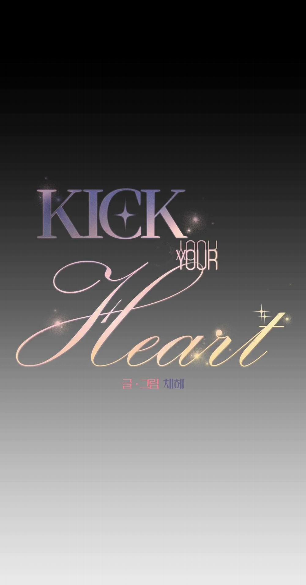 Kick your heart Chương 40 Trang 11