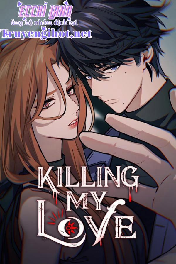 Killing My Love Chương 11 1 Trang 2