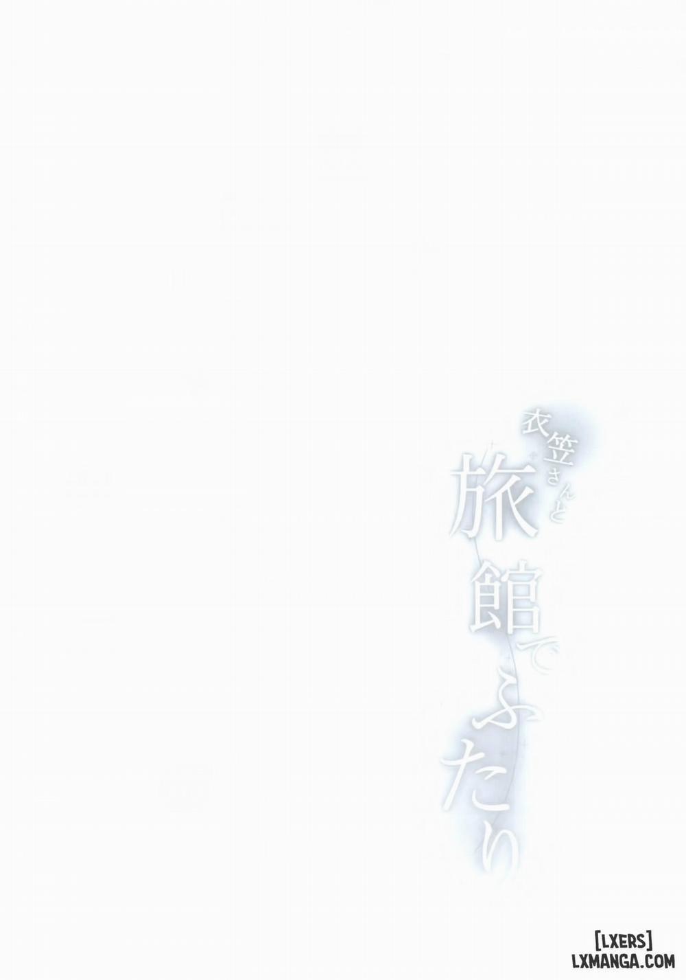 Kinugasa-san to Ryokan de Futari Oneshot trang 2