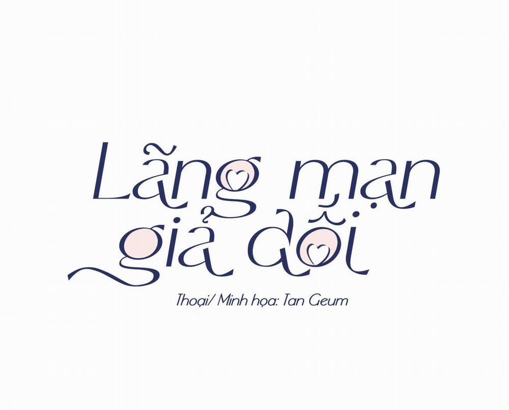 Lãng Mạn Giả Dối Chương 21 Trang 76