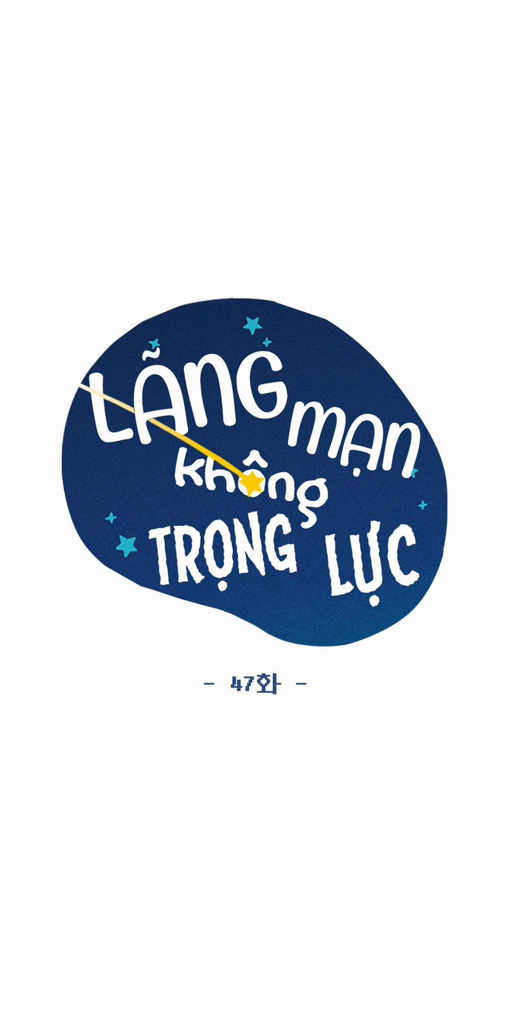 Lãng Mạn Không Trọng Lực Chương 47 Trang 68