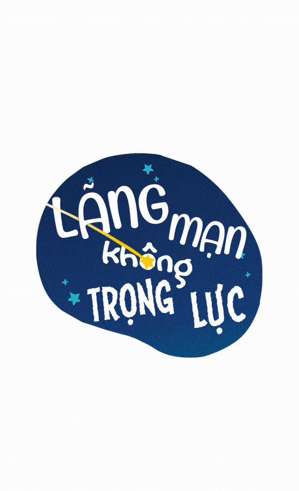 Lãng Mạn Không Trọng Lực Chương 49 Trang 48