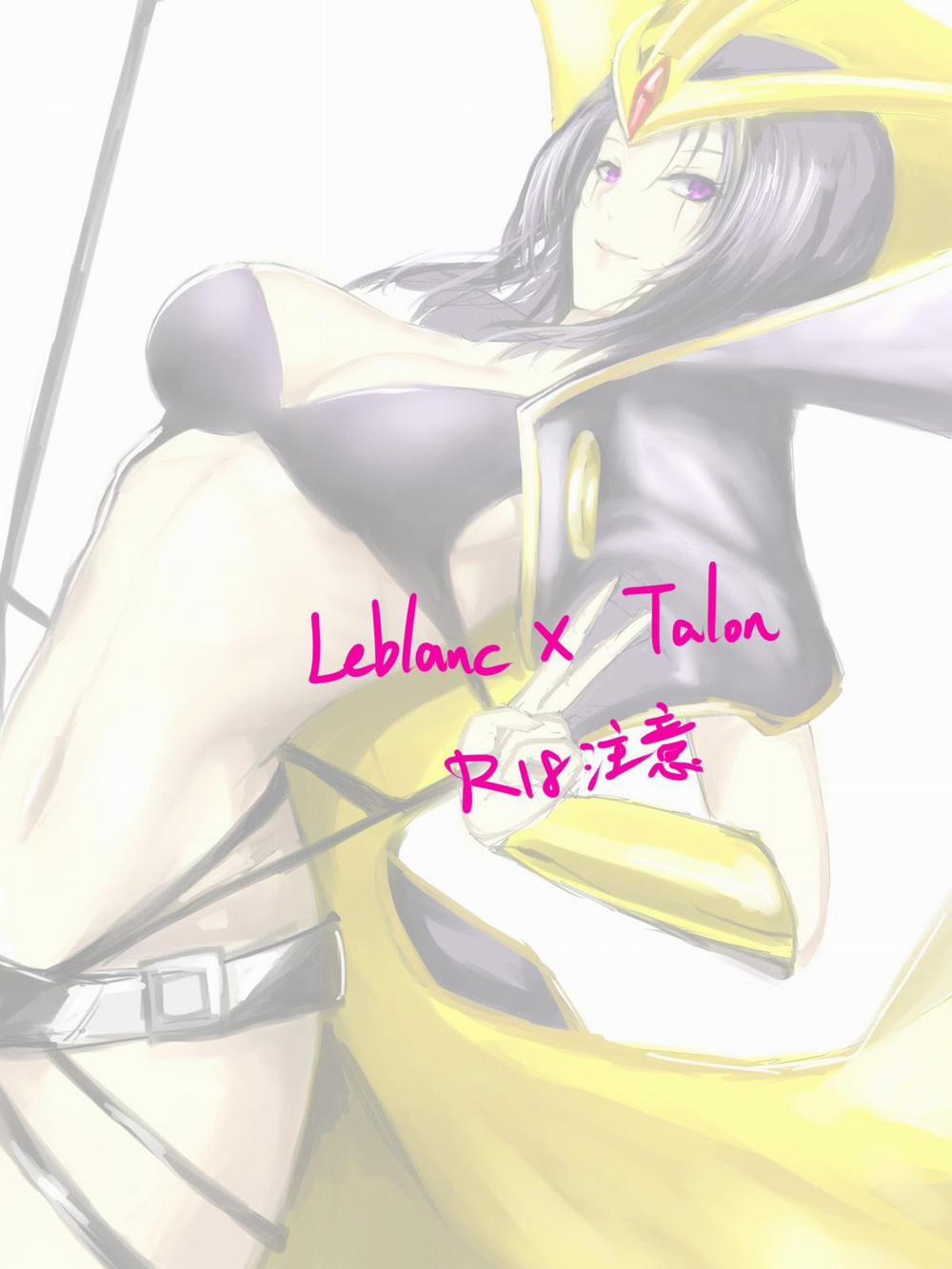 Leblanc x Talon (Liên Minh Huyền Thoại) Chương Oneshot Trang 3