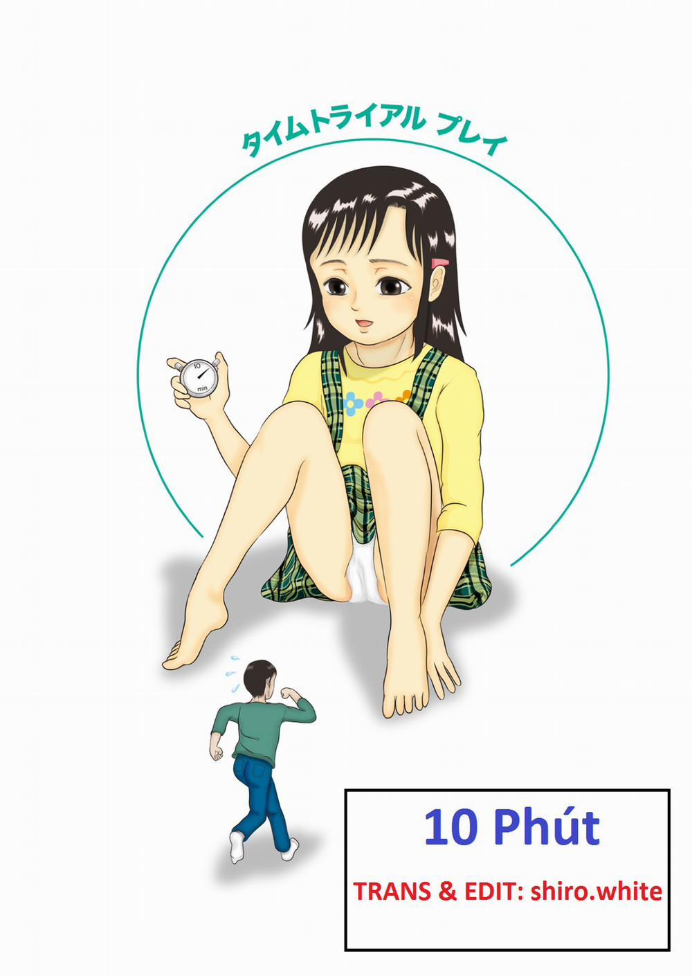 [Loli] 10 Phút [Full Color] Chương Oneshot Trang 1