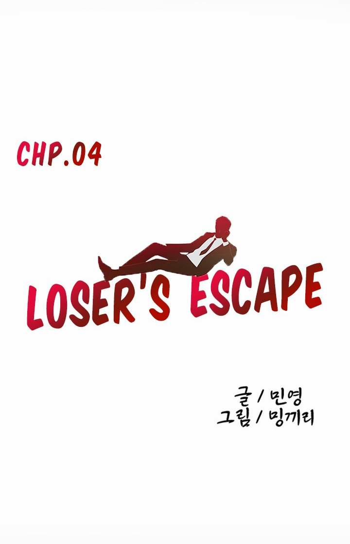 Loser Chạy Trốn Chương 4 Trang 4