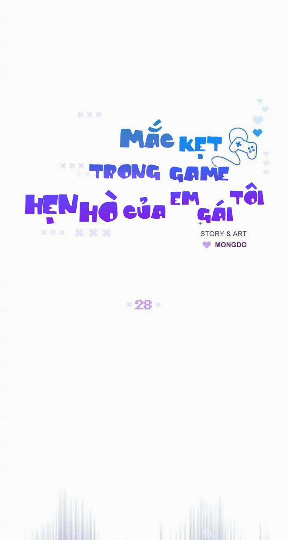 Mắc Kẹt Trong Game Hẹn Hò Của Em Gái Tôi Chương 28 Trang 6