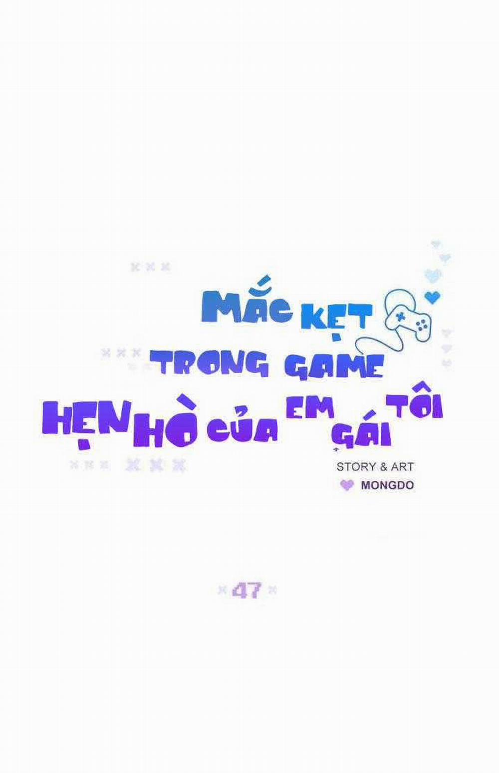 Mắc Kẹt Trong Game Hẹn Hò Của Em Gái Tôi Chương 47 Trang 11