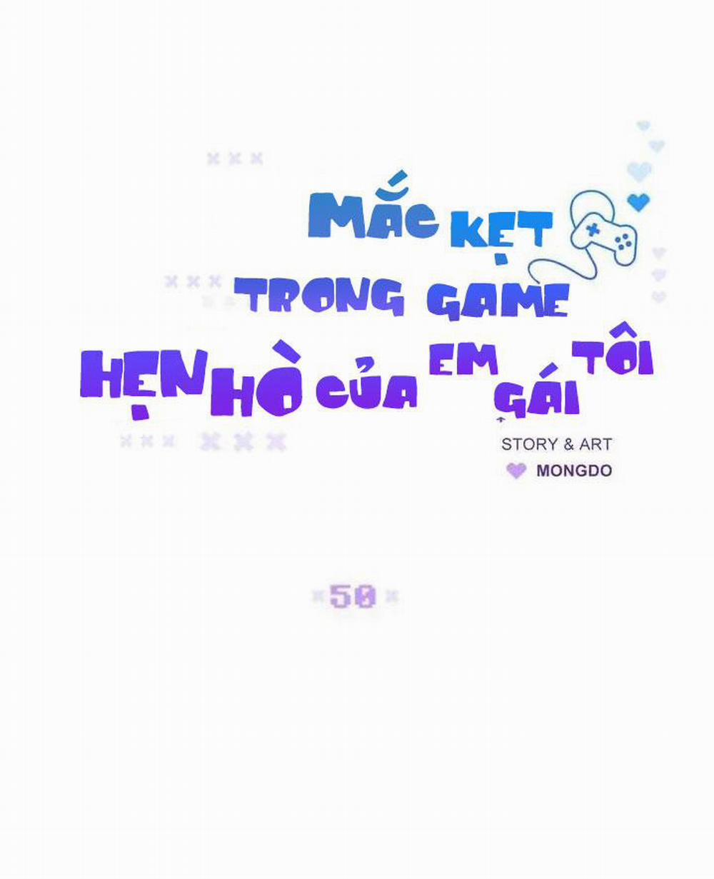 Mắc Kẹt Trong Game Hẹn Hò Của Em Gái Tôi Chương 50 Trang 11