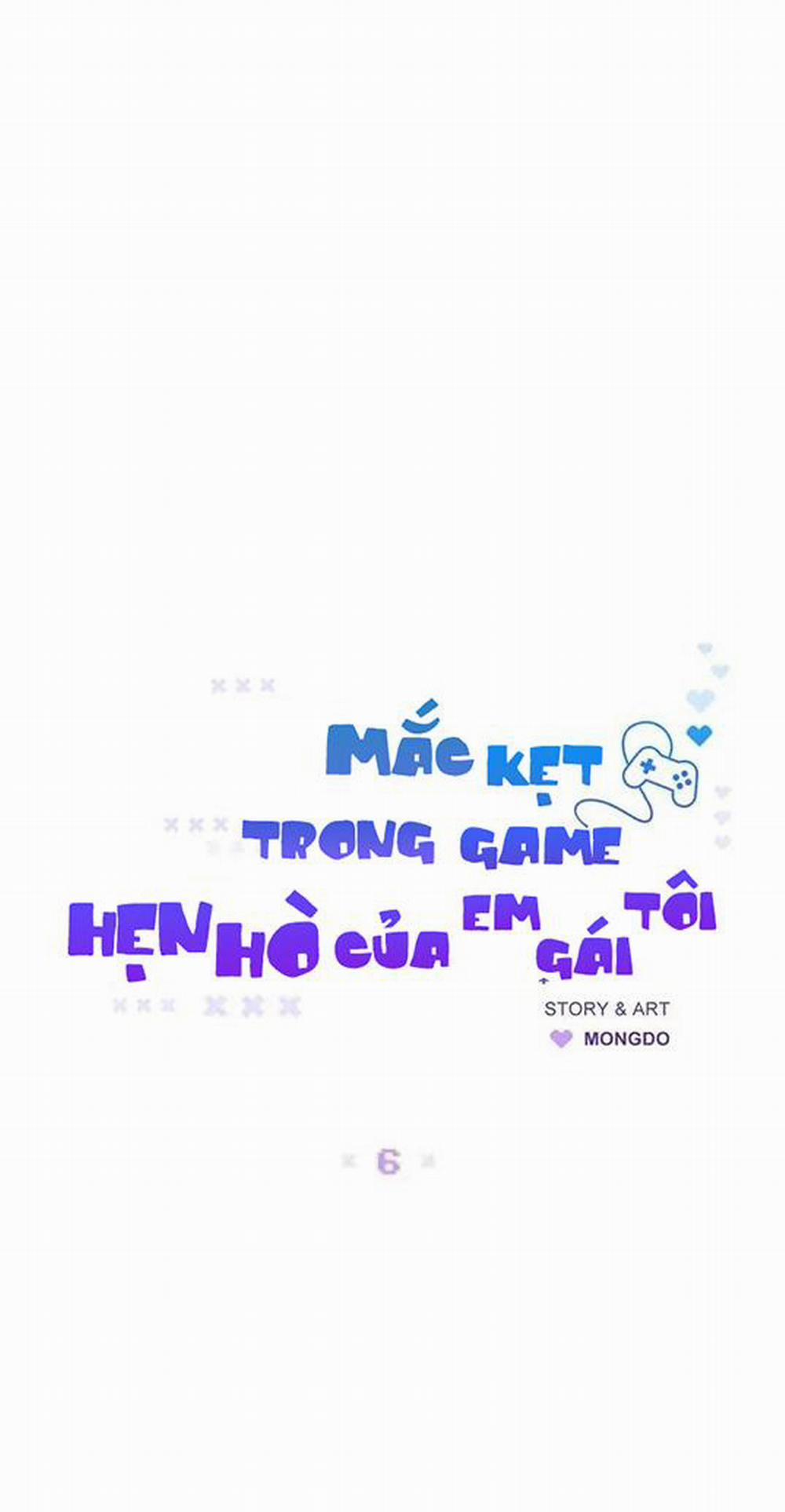 Mắc Kẹt Trong Game Hẹn Hò Của Em Gái Tôi 6 trang 7