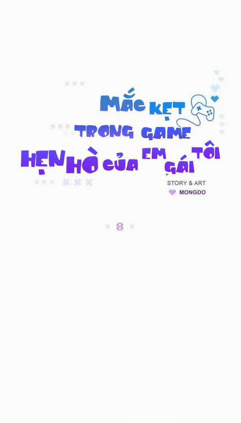 Mắc Kẹt Trong Game Hẹn Hò Của Em Gái Tôi 8 trang 11