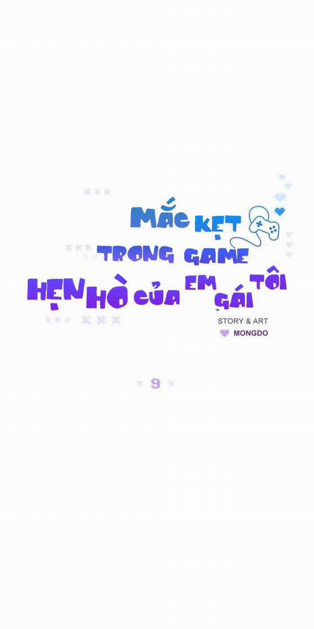 Mắc Kẹt Trong Game Hẹn Hò Của Em Gái Tôi 9 trang 11