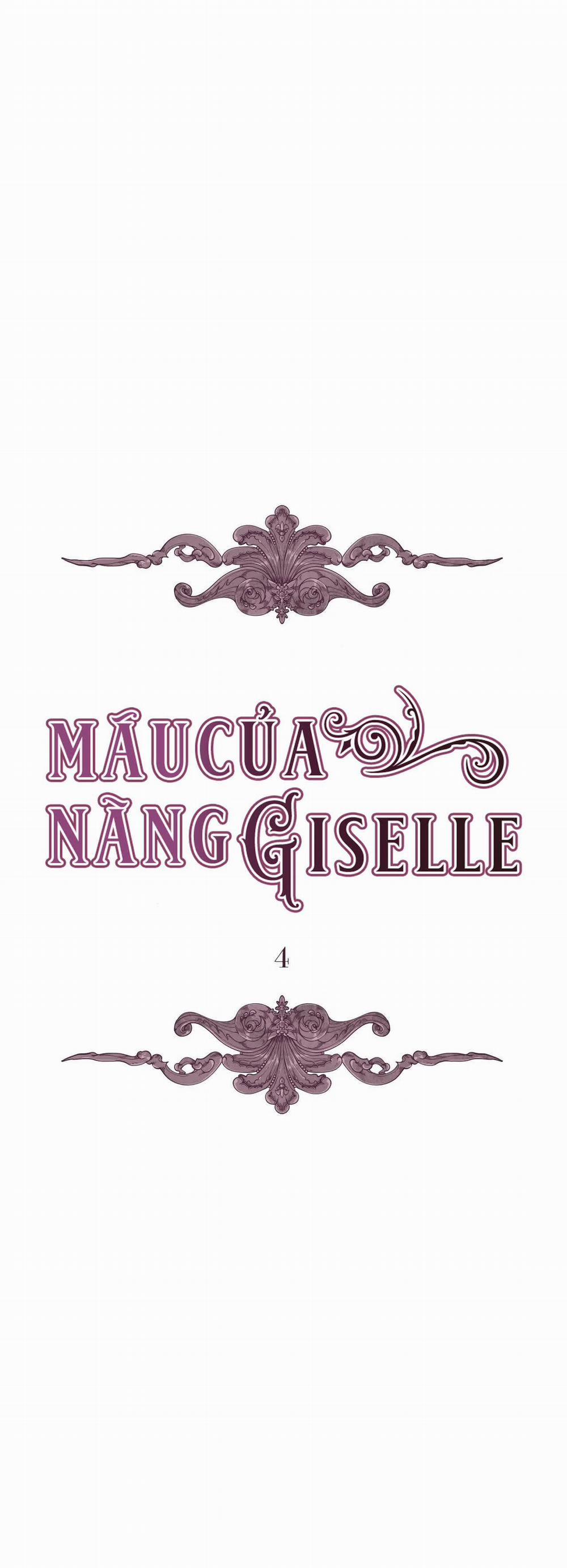 Máu Của Nàng Giselle 4 trang 4