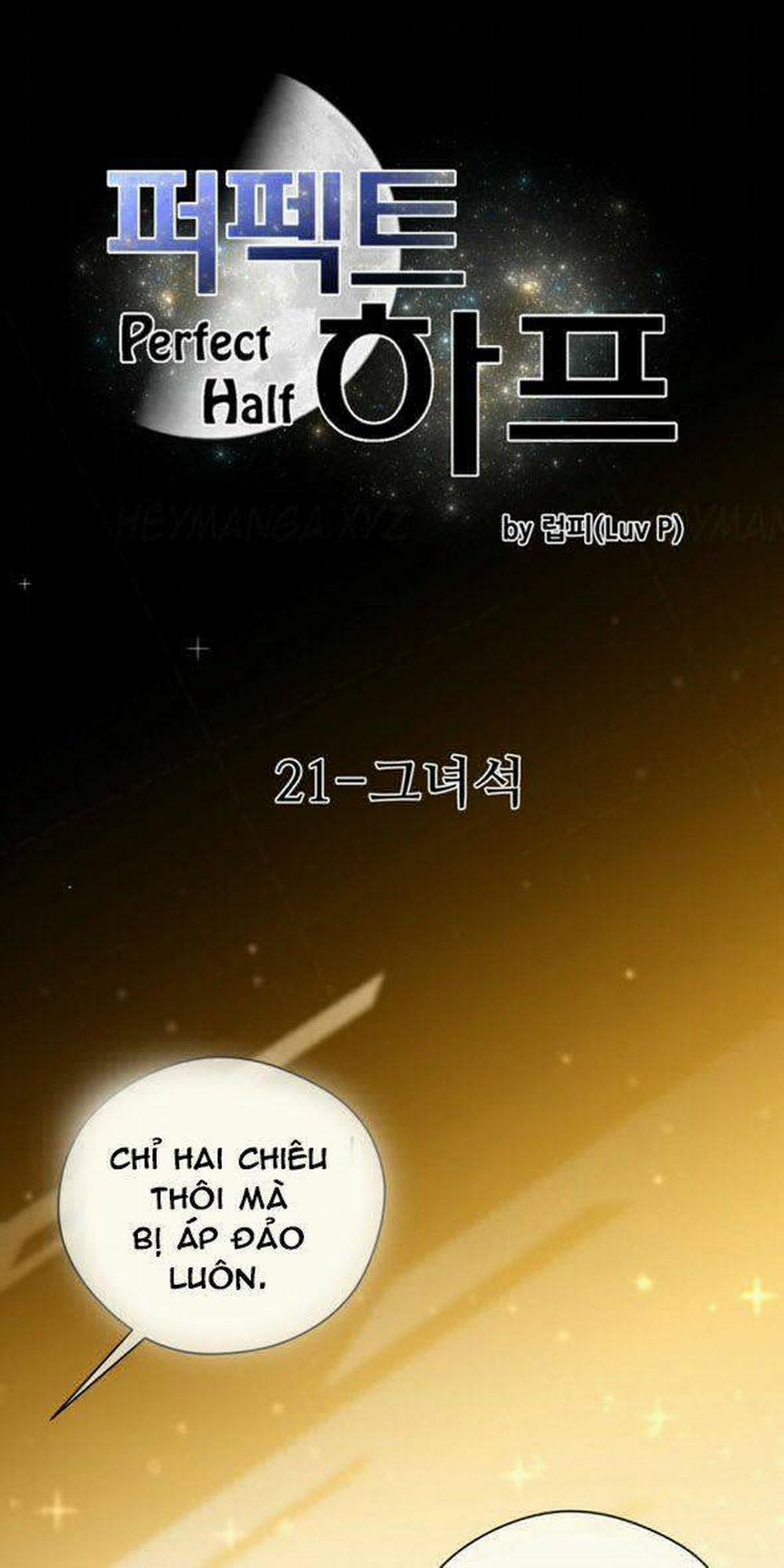 Một Nửa Hoàn Hảo 21 trang 6