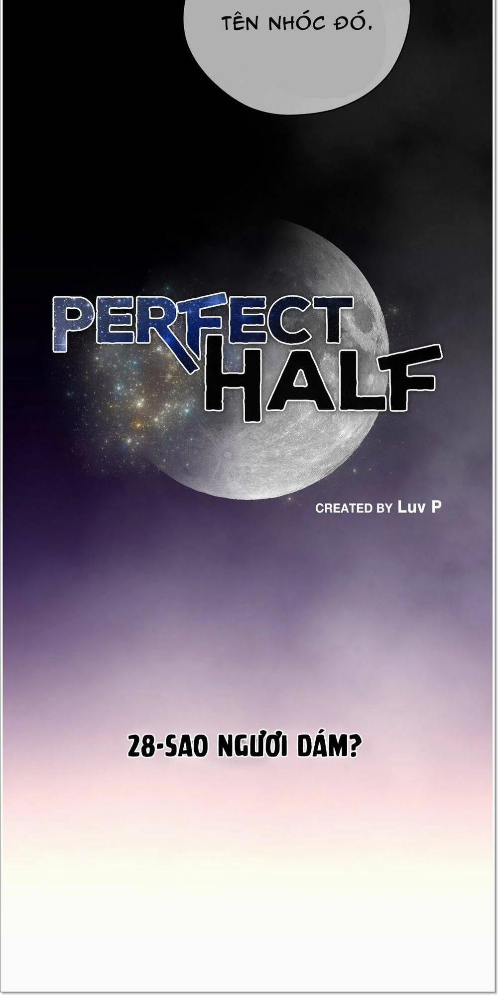 Một Nửa Hoàn Hảo 28 trang 8
