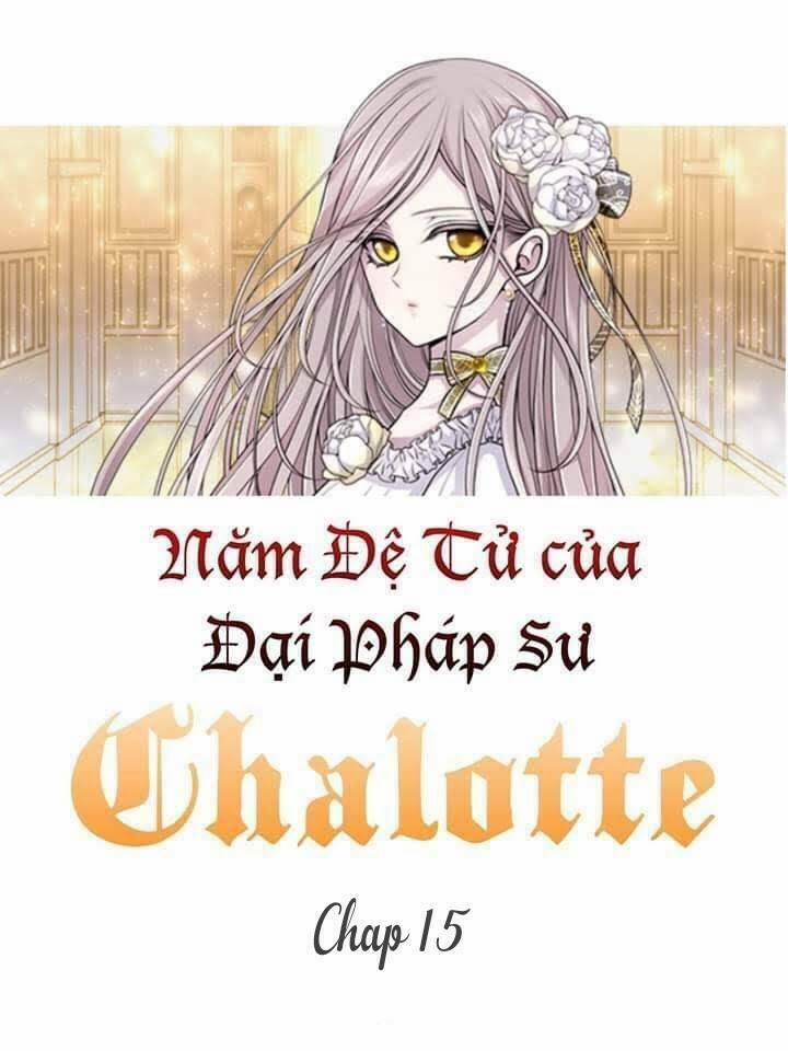 Năm Đại Đệ Tử Của Charlotte 15 trang 16