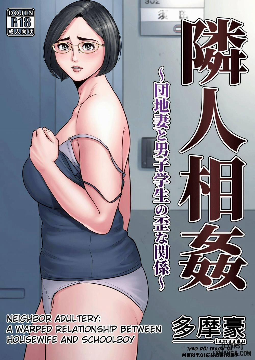 Neighbor Adultery ~ A Warped Relationship Between Housewife and Schoolboy Chương Oneshot Trang 1