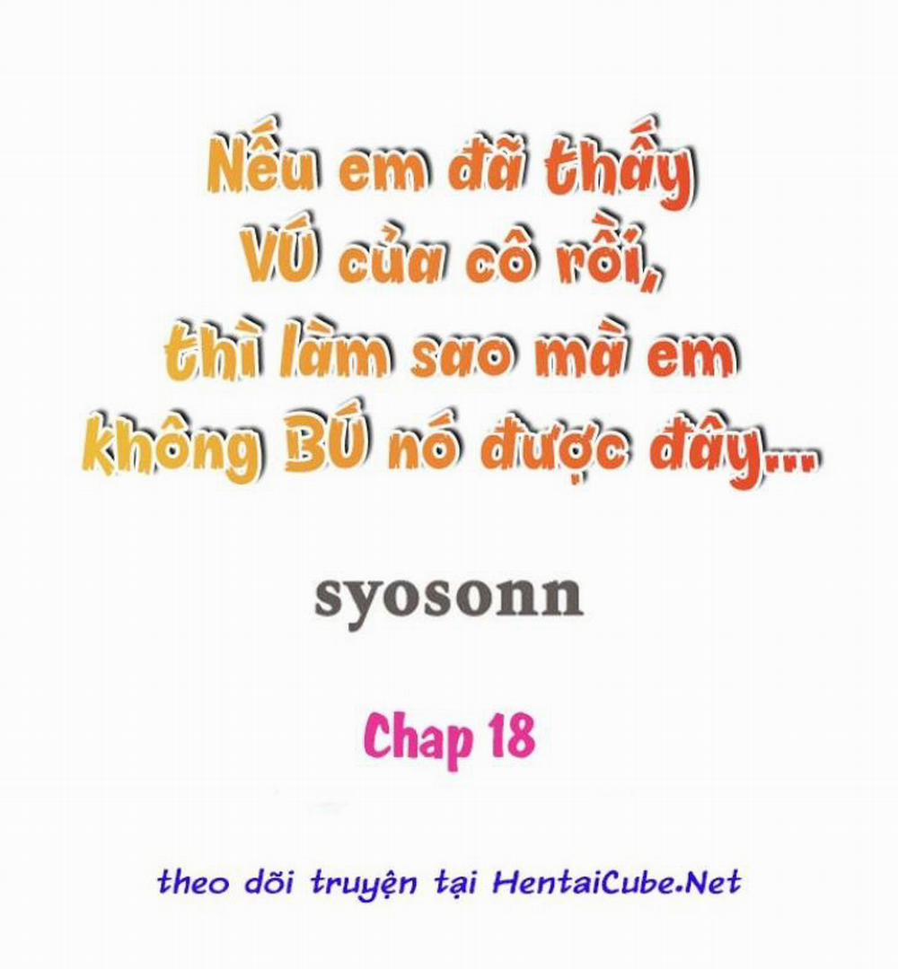 Nếu đã thấy vú cô rồi thì làm sao em không bú nó được đây… Chương 18 0 END Trang 1