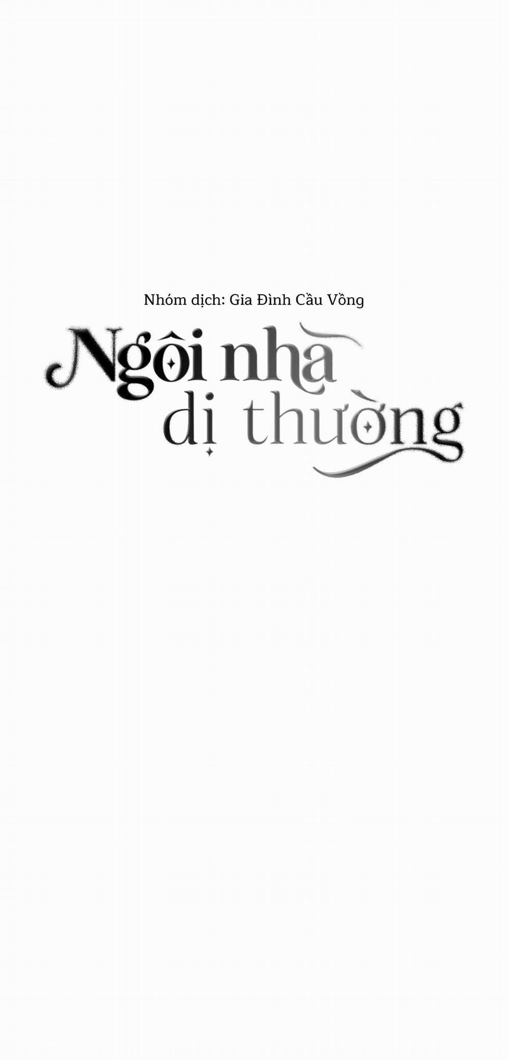 NGÔI NHÀ DỊ THƯỜNG Chương 14 0 Trang 1