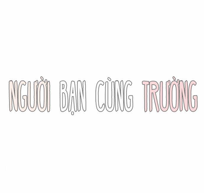 Người Bạn Cùng Trường Chương 5 Trang 5