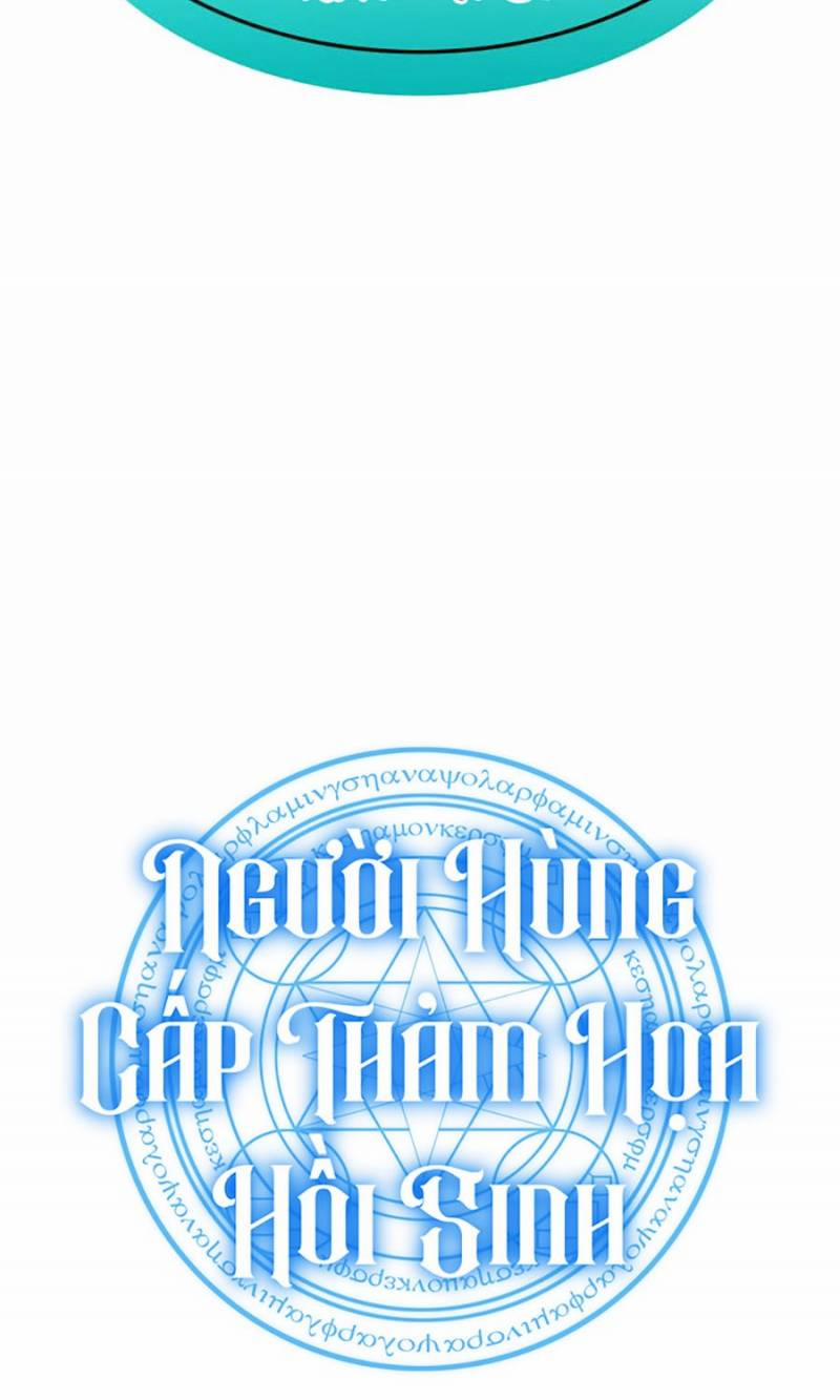 Người Hùng Cấp Thảm Họa Hồi Sinh 100 trang 136