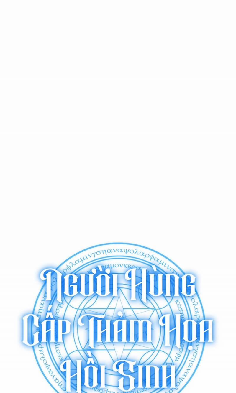 Người Hùng Cấp Thảm Họa Hồi Sinh 100 trang 18