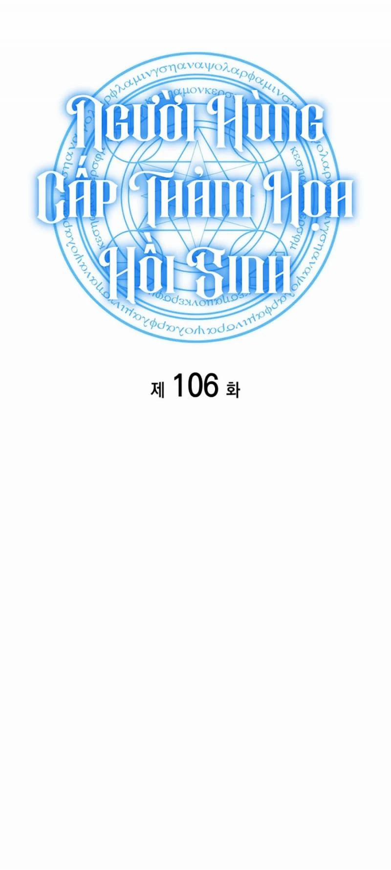 Người Hùng Cấp Thảm Họa Hồi Sinh 106 trang 15