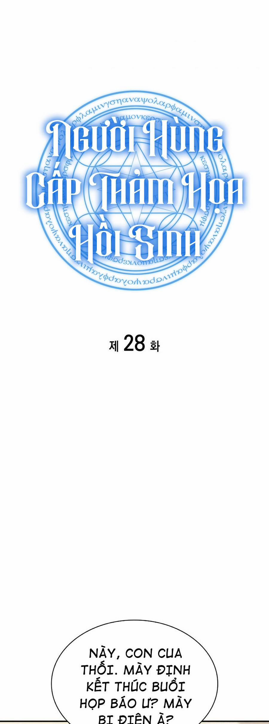 Người Hùng Cấp Thảm Họa Hồi Sinh 28 trang 28