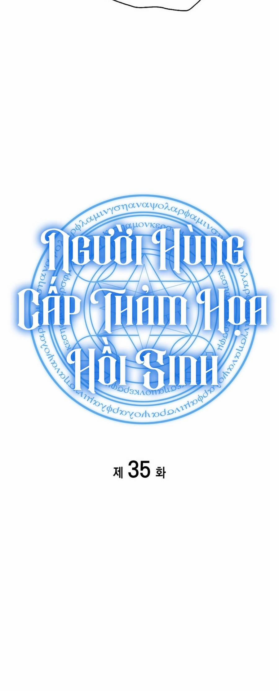 Người Hùng Cấp Thảm Họa Hồi Sinh 35 trang 6