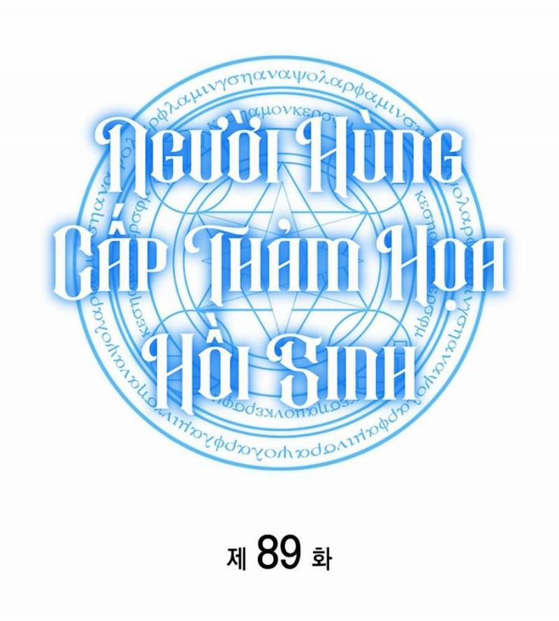 Người Hùng Cấp Thảm Họa Hồi Sinh 89 trang 1