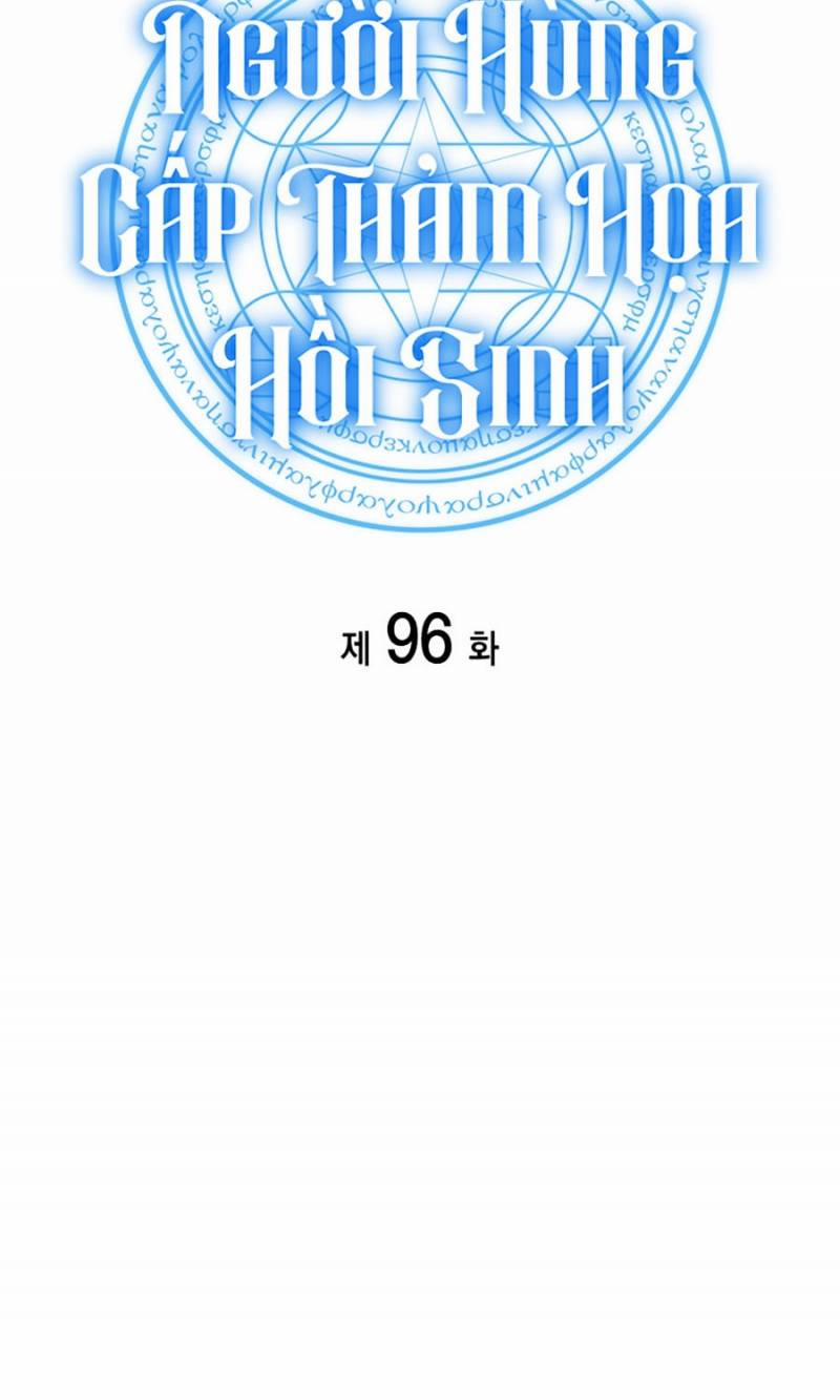 Người Hùng Cấp Thảm Họa Hồi Sinh 96 trang 35