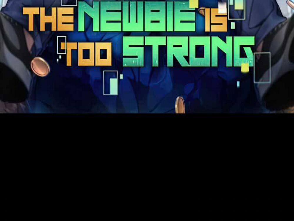 Người Mới Này Quá Mạnh 28 trang 98