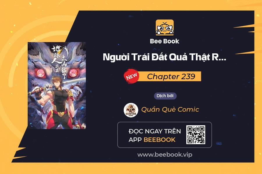 Người Trái Đất Quả Thật Rất Tàn Ác Chương 239 Trang 1