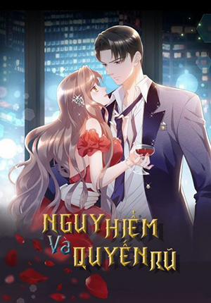 Nguy Hiểm Và Quyến Rũ