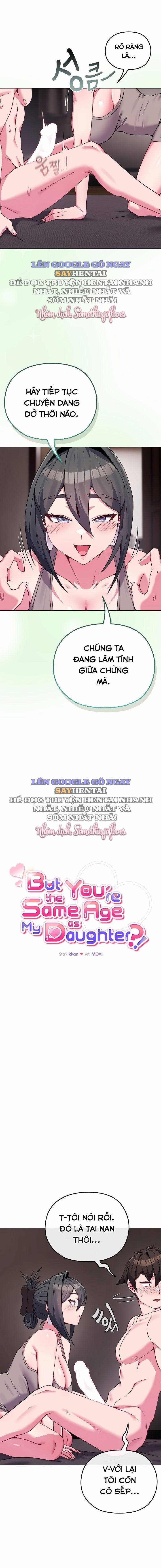 Nhưng Em Lại Bằng Tuổi Với Con Gái Chị!!!! 24 trang 1