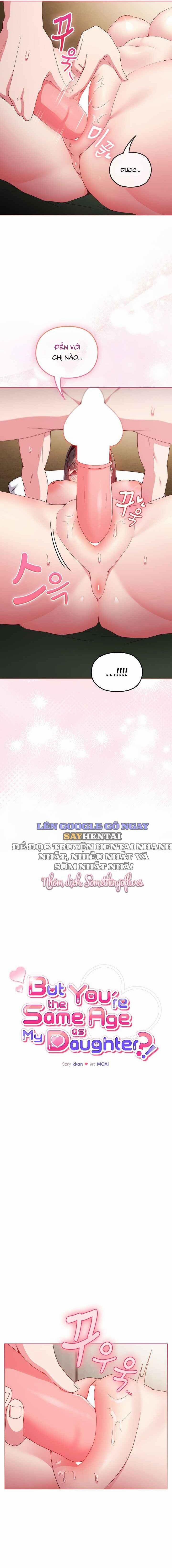 Nhưng Em Lại Bằng Tuổi Với Con Gái Chị!!!! 6 trang 1