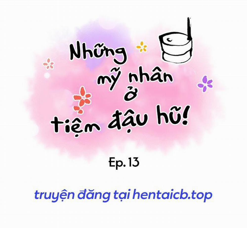 Những mỹ nhân ở tiệm đậu hũ Chương 13 Trang 3