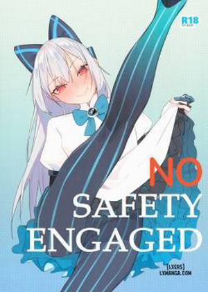 No Safety Engaged