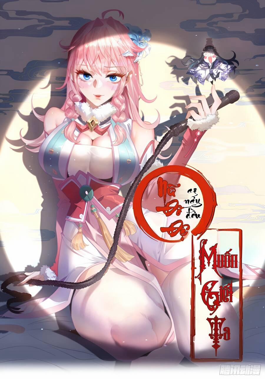 Nữ Đồ Đệ Ai Nấy Đều Muốn Giết Ta 22 trang 2