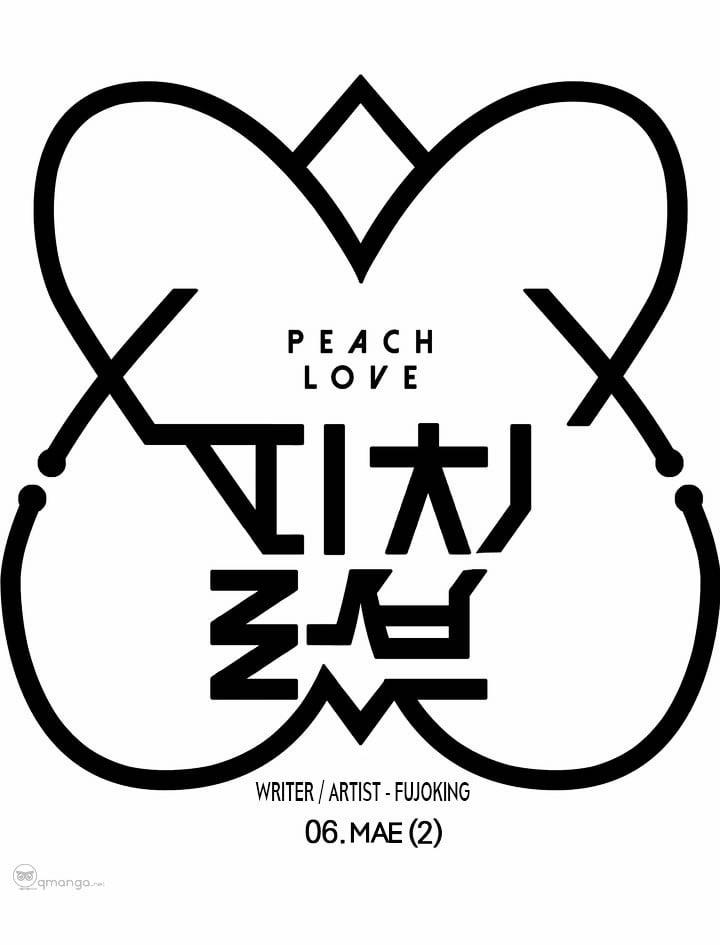 Peach Love (Đại Ca Học Đường Và Quân Đoàn Love) 6 trang 6