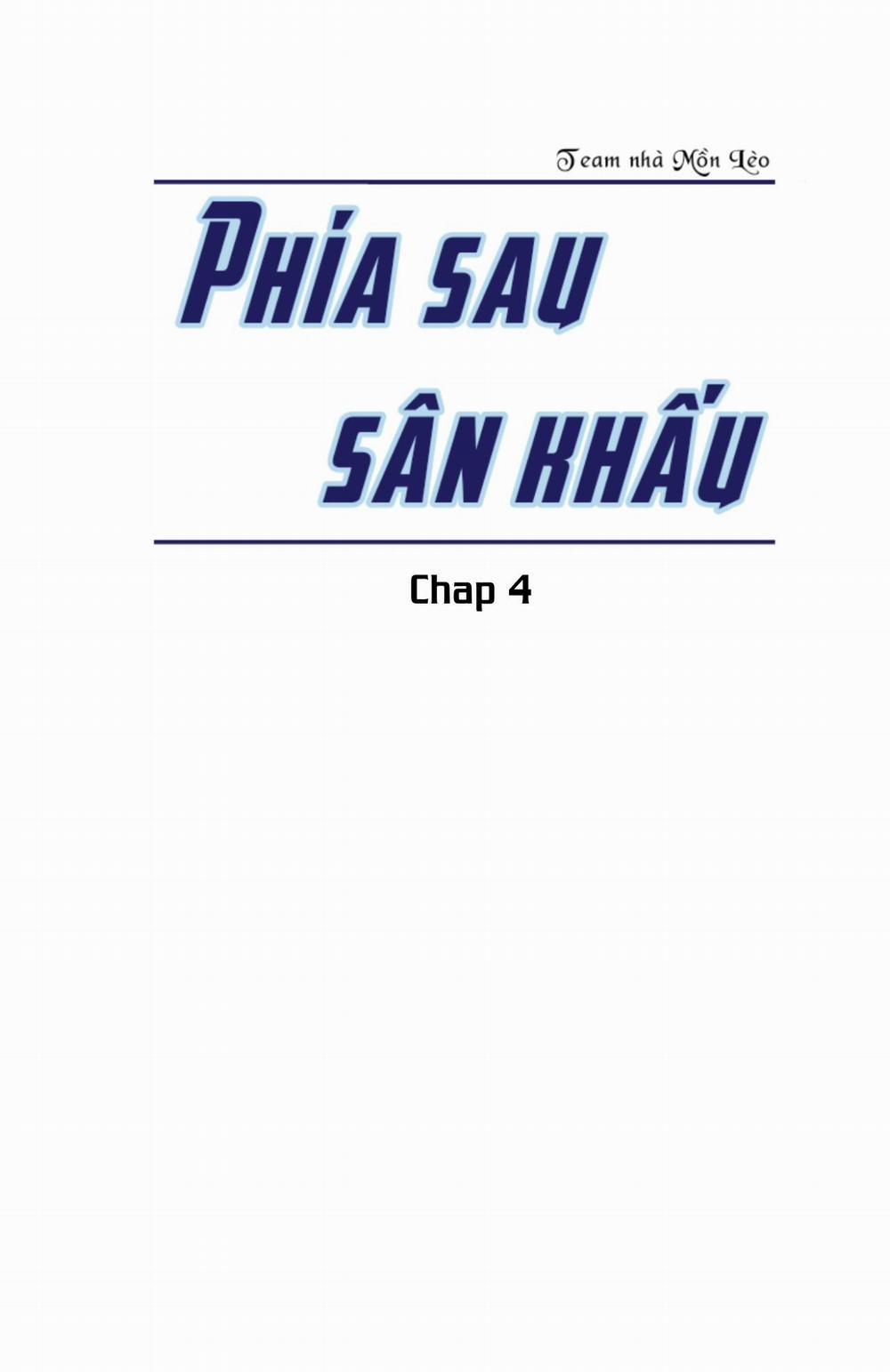 Phía Sau Sân Khấu Chương 4 Trang 4