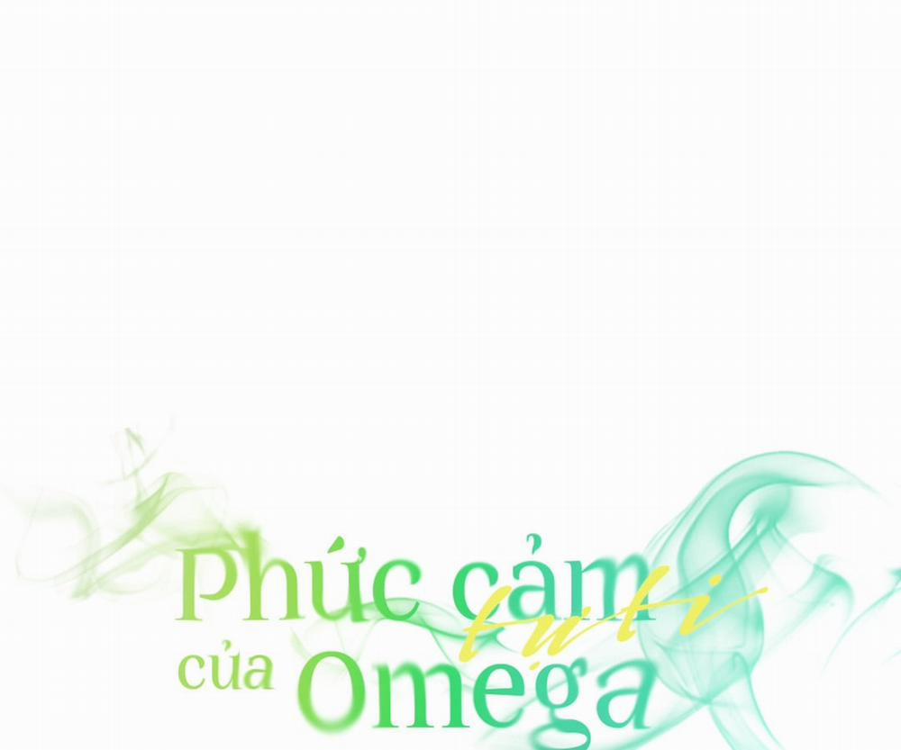 Phức Cảm Tự Ti Của Omega Chương 11 Trang 32