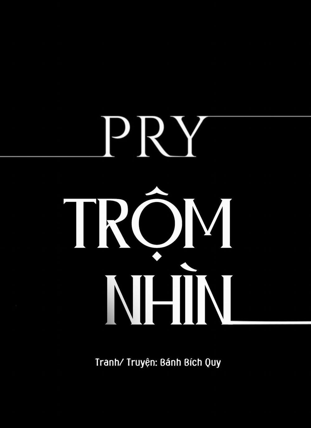 Pry (Trộm Nhìn) Chương 13 Trang 5