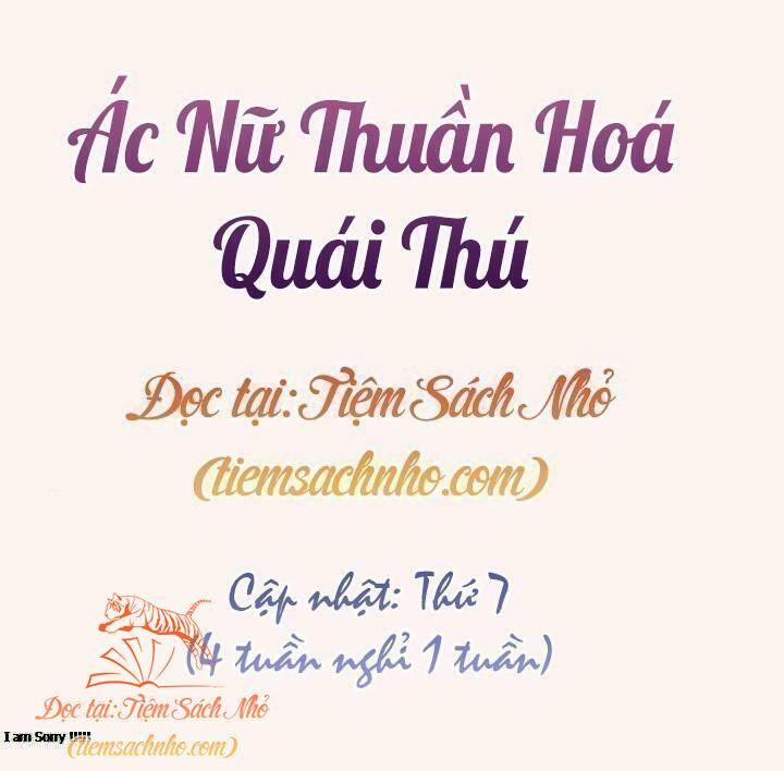 Quái Thú Bị Thuần Hóa Bởi Ác Nữ Chương 26 Trang 2