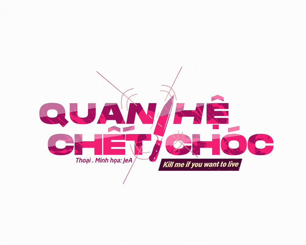 Quan Hệ Chết Chóc 23 trang 2